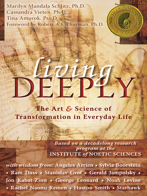 Title details for Living Deeply by Marilyn Schlitz - Available